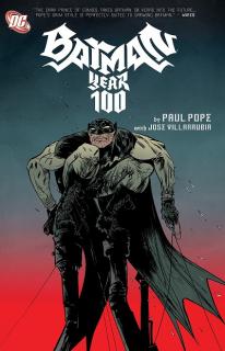 Batman: Year 100 and Other Tales Deluxe Edition