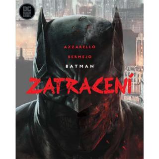 Batman: Zatracení