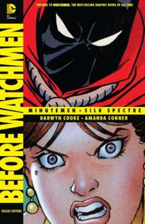 Before Watchmen: Minutemen/Silk Spectre