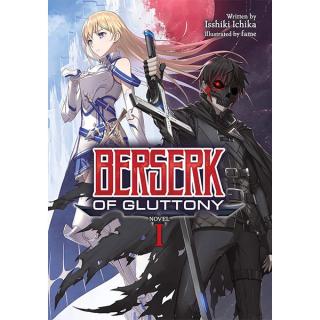 Berserk of Gluttony 1 (Light Novel)