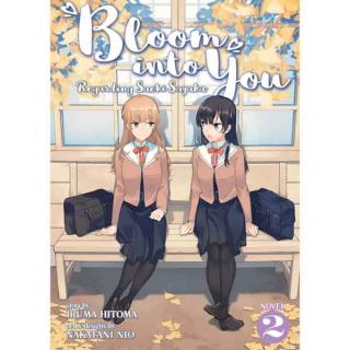 Bloom Into You 02 (Light Novel)