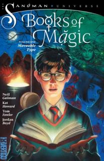 Books of Magic 1: Moveable Type (The Sandman Universe)