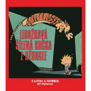 Calvin a Hobbes: Lidožravá šílená kočka z džungle