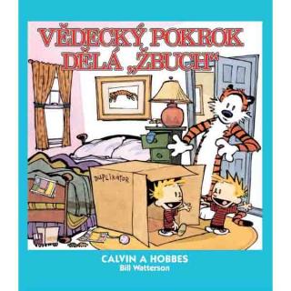 Calvin a Hobbes: Vědecký pokrok dělá Žbuch