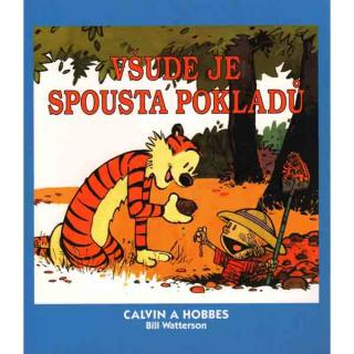 Calvin a Hobbes: Všude je spousta pokladů