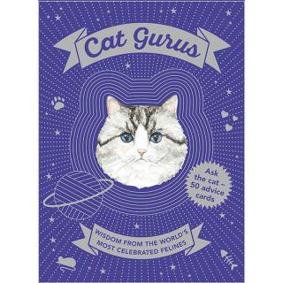 Cat Gurus: Wisdom from the Worlds Most Celebrated Felines