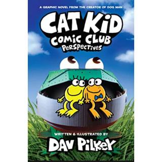 Cat Kid Comic Club Perspectives: A Graphic Novel