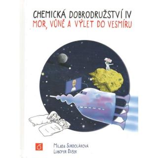 Chemická dobrodružství IV: Mor, vůně a výlet do vesmíru