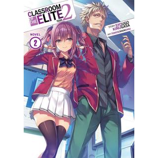 Classroom of the Elite: Year 2 (Light Novel) 2
