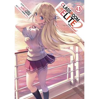 Classroom of the Elite: Year 2 (Light Novel) 4.5