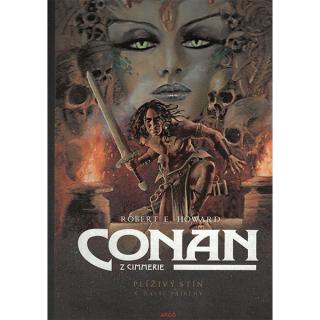 Conan z Cimmerie: Plíživý stín a další příběhy