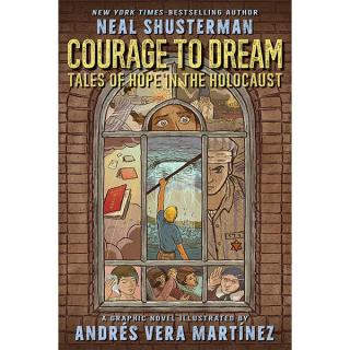 Courage to Dream: Tales of Hope in the Holocaust