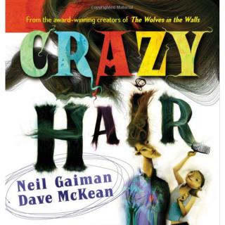 Crazy Hair (Neil Gaiman)