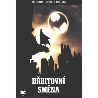 DC Comics Legenda o Batmanovi 18 - Hřbitovní směna