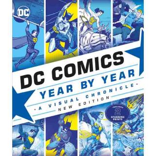 DC Comics Year By Year New Edition: A Visual Chronicle