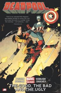 Deadpool 3 - The Good, the Bad and the Ugly
