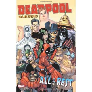 Deadpool Classic 15: All the Rest