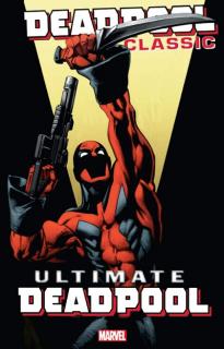 Deadpool Classic 20: Ultimate Deadpool