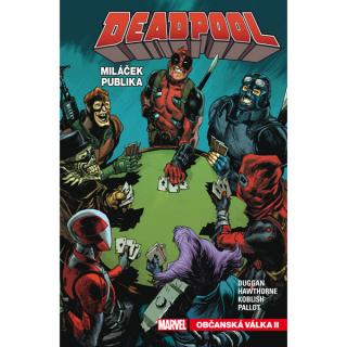 Deadpool, miláček publika 4: Občanská válka II