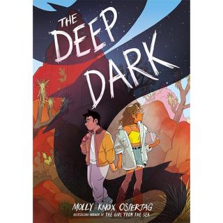 Deep Dark: A Graphic Novel