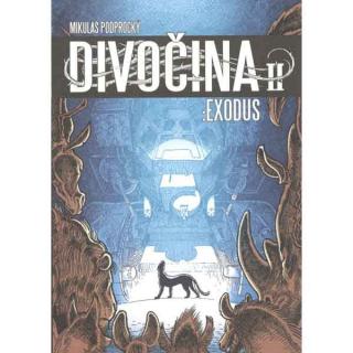 Divočina 2: Exodus