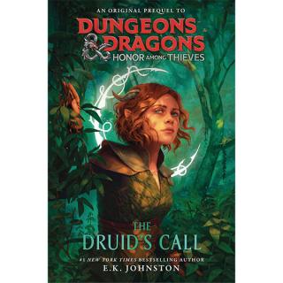 Dungeons & Dragons: Honor Among Thieves - The Druids Call