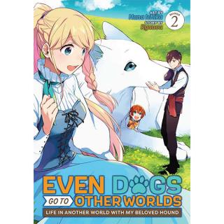 Even Dogs Go to Other Worlds 2 (Manga)