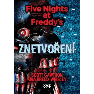 Five Nights at Freddys 2 - Znetvoření