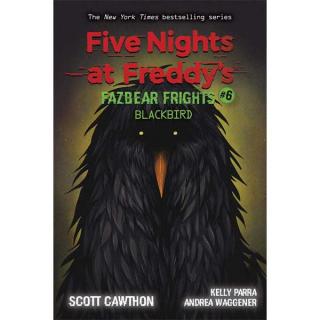 Five Nights at Freddys: Fazbear Frights #6 - Blackbird