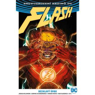 Flash 4: Bezhlavý úprk (Znovuzrození hrdinů DC) 2 Varianty obálok