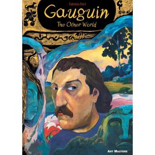 Gauguin: The Other World Art Masters Series
