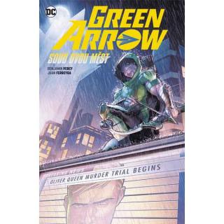 Green Arrow 6: Soud dvou měst (Znovuzrození hrdinů DC)