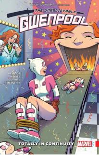 Gwenpool, the Unbelievable 3 - Totally in Continuity