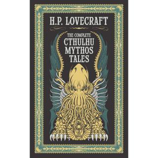 H. P. Lovecraft: Complete Cthulhu Mythos Tales