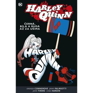 Harley Quinn 6: Černá, bílá a rudá až za ušima
