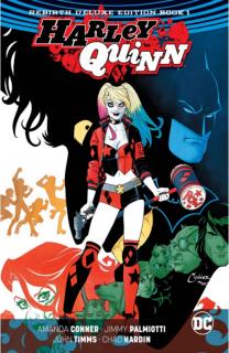 Harley Quinn: The Rebirth Deluxe Edition Book 1 (Rebirth)