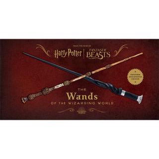 Harry Potter: The Wands of the Wizarding World (Expanded and Updated Edition)