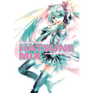 Hatsune Miku: Unofficial Hatsune Mix