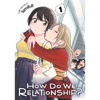 How Do We Relationship? 1