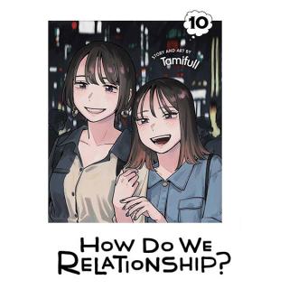 How Do We Relationship? 10