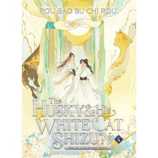 Husky and His White Cat Shizun: Erha He Ta De Bai Mao Shizun 4 (Novel)