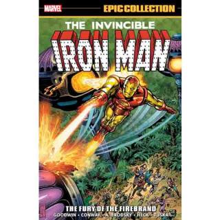 Iron Man Epic Collection: The Fury of the Firebrand