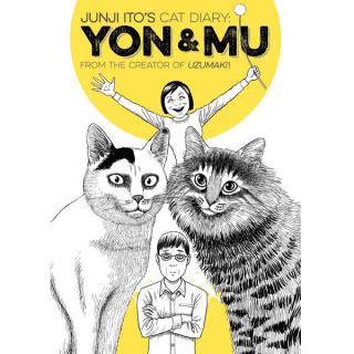 Junji Itos Cat Diary: Yon & Mu