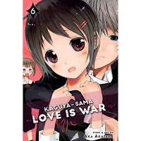 Kaguya-sama: Love Is War 6