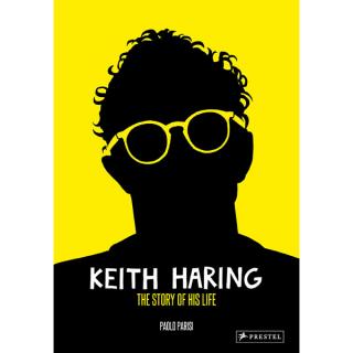 Keith Haring The Story of His Life