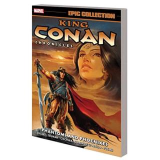 King Conan Chronicles Epic Collection: Phantoms And Phoenixes
