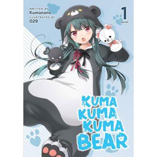 Kuma Kuma Kuma Bear 1 Light Novel