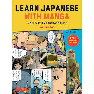 Learn Japanese with Manga Volume Two: A Self-Study Language Guide