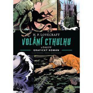 Lovecraft: Volání Cthulhu a Dagon