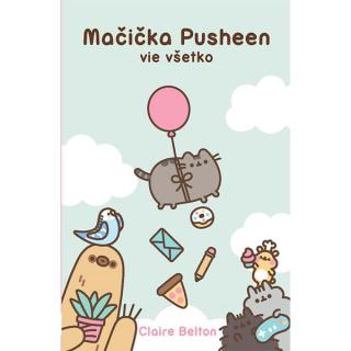 Mačička Pusheen vie všetko